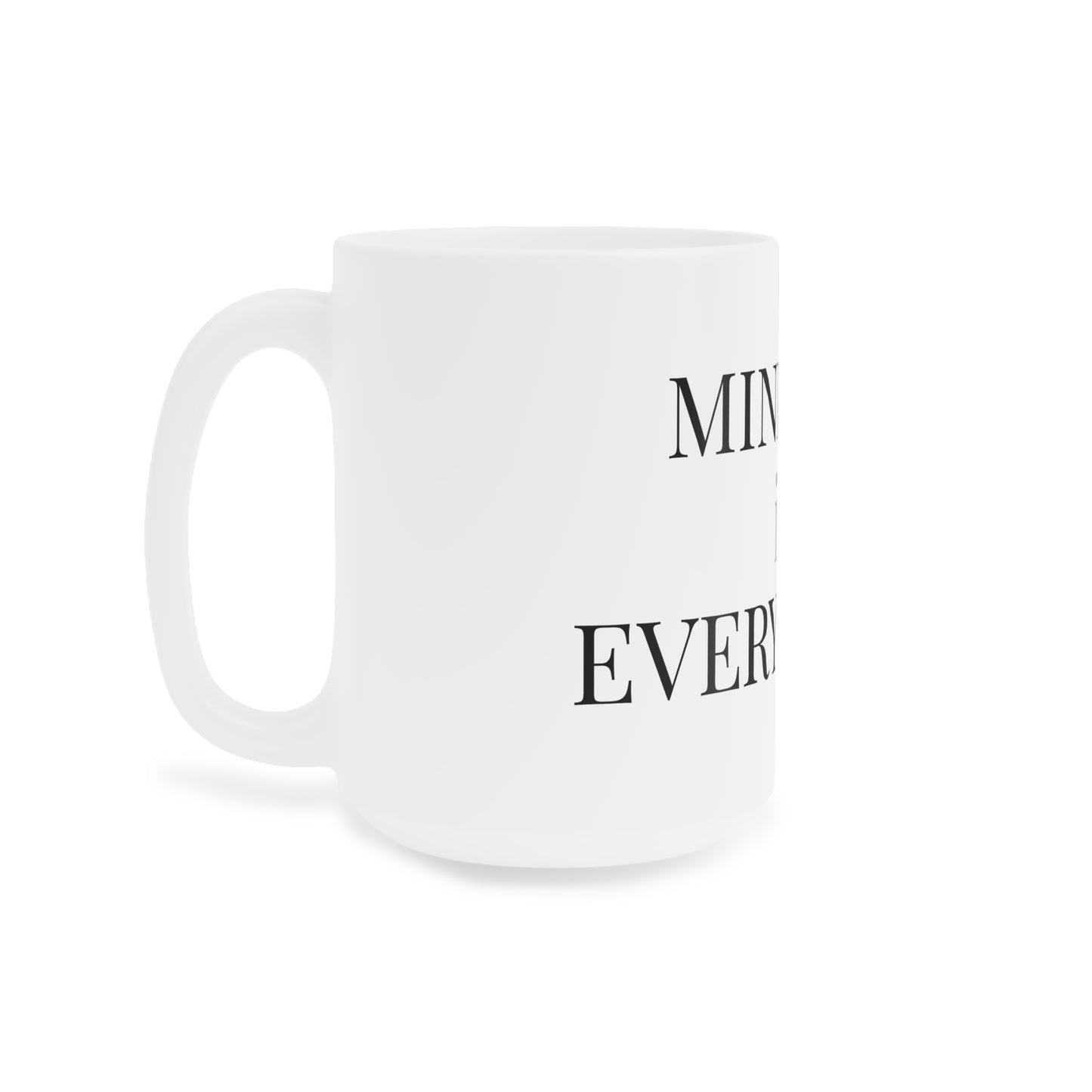 Motivational White Mug